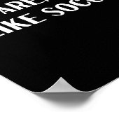 Lustig, anscheinend mag ich Fußball Poster (Ecke)
