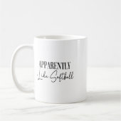 Lustig Anscheinend mag ich Softll Kaffeetasse (Links)