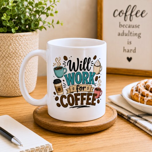 Lustig: Arbeite für Kaffee  Kaffeetasse