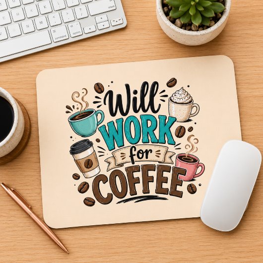 Lustig: Arbeite für Kaffee Mousepad