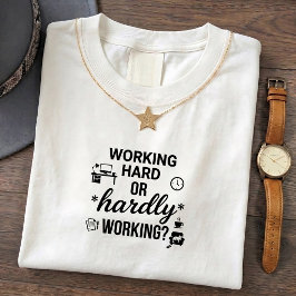 Lustig arbeitende Tees Lustiger Bürohumor Zitat