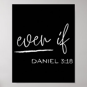 Lustig, auch wenn Daniel 3_18 Christlich religiös Poster