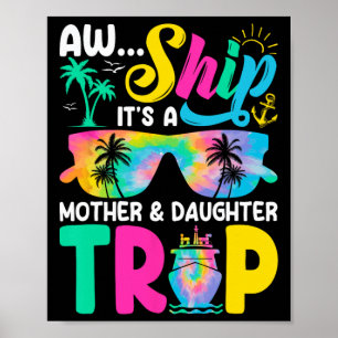 Lustig Aw Schiff Es Ist Eine Mutter-Tochter-Reise  Poster