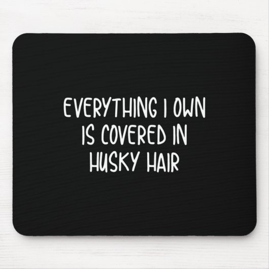 Lustig bedeckt mit Husky-Haar  Mousepad (Vorne)