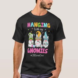 Lustig beim Abhängen mit meinen Gnomies OB Kranken T-Shirt