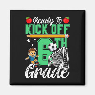 Lustig Bereit für den Kick Off 6. Klasse Fußball Z Magnet