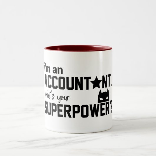 Lustig bin ich ein Buchhalter, was Ihre Supermacht Zweifarbige Tasse (Mittel)
