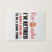 Lustig bin ich pensionierte Entwürfe Puzzle (Horizontal)