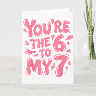 Lustig bist du die 6 zu meinem 7 Valentins-Paar Ma Karte