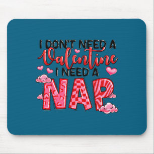 Lustig Brauch Kein Valentinstag Brauch Nickerchen Mousepad