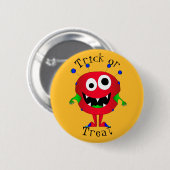 Lustig, Cartoon-Monster, Halloween "Süßes oder Sau Button (Vorne & Hinten)