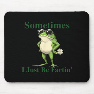 Lustig Cooler Frosch Grafik Manchmal bin ich einfa Mousepad