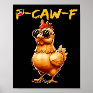 Lustig Cooles Huhn Sungles Caw F Humor Für Männer  Poster