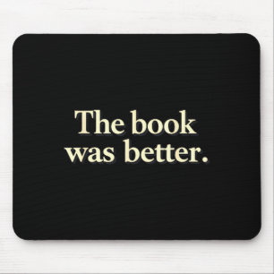 Lustig das Buch war besser Buchwürmer Geschichtenl Mousepad