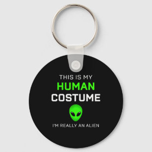 Lustig Das Ist Mein Menschliches Kostüm Für Alien Schlüsselanhänger
