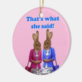 Lustig, das ist, was sie Text sagte Keramikornament (Links)