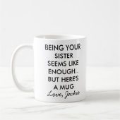 Lustig, deine Schwester zu sein Kaffeetasse (Links)