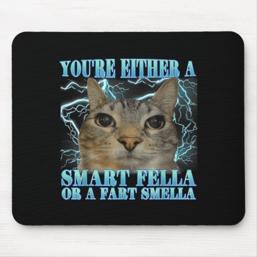 Lustig, du bist entweder ein schlauer Kerl oder ei Mousepad (Vorne)