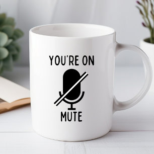 Lustig, du bist stummgeschaltet Bürohumor-Videocal Tasse