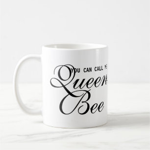 Lustig, du kannst mich Queen Bee Hipster Chic nenn Kaffeetasse