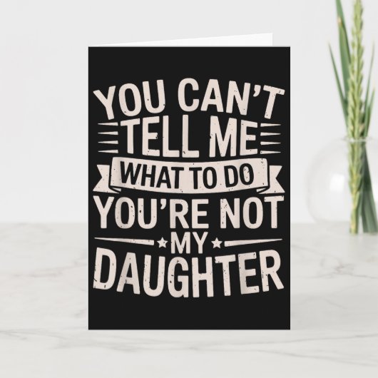 Lustig, du kannst mir nicht sagen, was ich tun sol karte (Vorderseite)