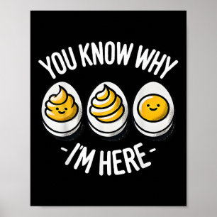 Lustig, du weißt warum ich hier Deviled Egg Famili Poster