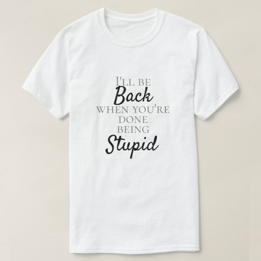 LUSTIG "DUMM"  T-Shirt (Design vorne)