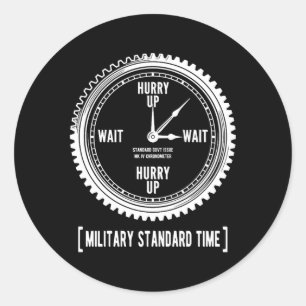 Lustig Eile Mit Weile Militärische Standardzeit Runder Aufkleber