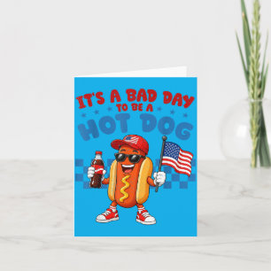 Lustig Ein schlechter Tag, um ein Hotdog zu sein 4 Karte