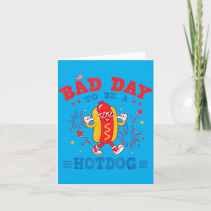 Lustig Ein schlechter Tag, um ein Hotdog zu sein F Karte