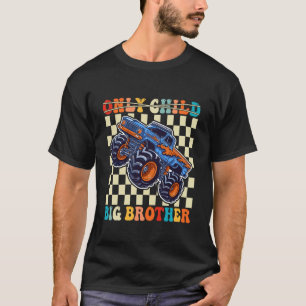 Lustig Einzelkind großer Bruder 2026 Monstertruck T-Shirt