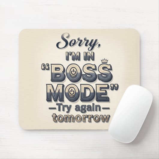 Lustig Entschuldigung Ich Bin Im Chef-Modus Typogr Mousepad (Mit Mouse)