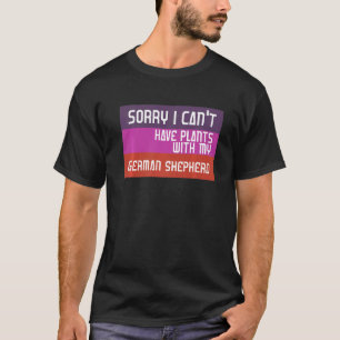 Lustig Entschuldigung Ich Kann Nicht Ich Habe Plän T-Shirt