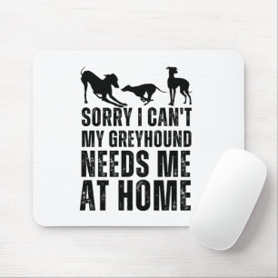 Lustig Entschuldigung Ich Kann Nicht Mein Windhund Mousepad