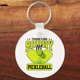 Lustig Es Gibt Kein Sorry Im Pickleball Vintage Schlüsselanhänger