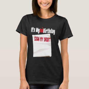 lustig Es ist mein 30. Geburtstag Unterschreiben M T-Shirt
