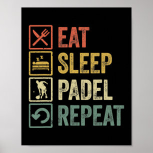 Lustig Essen Schlafen Padel Wiederholen Retro Vint Poster