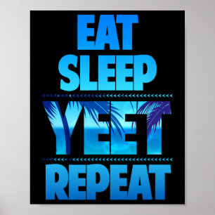 Lustig Essen Schlafen Yeet Wiederholen Vintage Poster