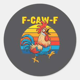 Lustig F Awk F Huhn F Krächzen F Hahn Pun Retro Cl Runder Aufkleber