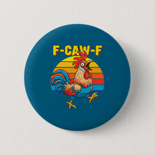 Lustig F Awk F Huhn F Krähen F Hahn Pun Retro Cl Button