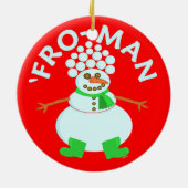 Lustig 'für Schneemann-Weihnachten Keramik Ornament (Hinten)