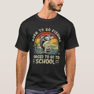 Lustig Geboren Um Zum Angeln Zu Gehen Bass Fisch A T-Shirt