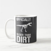 Lustig Geburtstag älter als Dreck Novelty Kaffeetasse (Links)