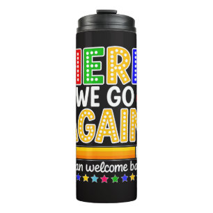 Lustig geht das hier wieder los Lehrer ich meine W Thermosbecher