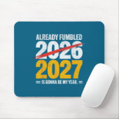 Lustig gestolpert 2026 2027 wird mein Jahr humo Mousepad (Mit Mouse)