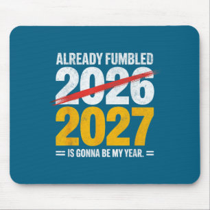 Lustig gestolpert 2026 2027 wird mein Jahr humo Mousepad