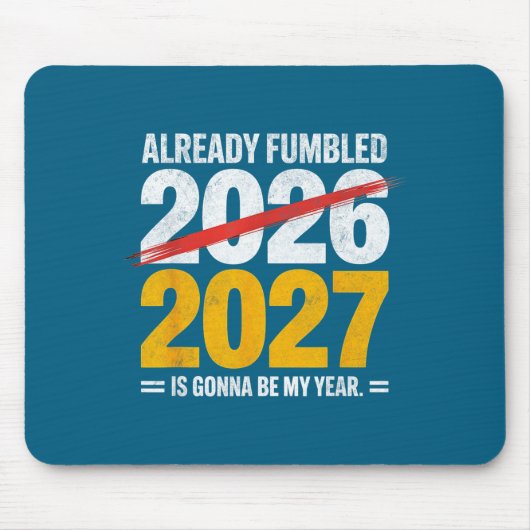 Lustig gestolpert 2026 2027 wird mein Jahr humo Mousepad (Vorne)
