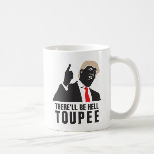Lustig gibt es Hölle Toupee - Donald Trump 2016 Kaffeetasse