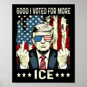 Lustig Gut Ich Wählte Für Mehr Eis Patriotisch 1  Poster