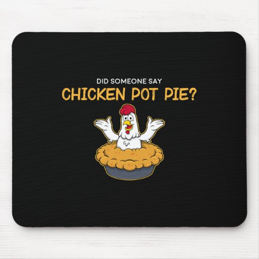 Lustig, hat jemand Hühnchen-Pot-Pie amerikanisches Mousepad (Vorne)